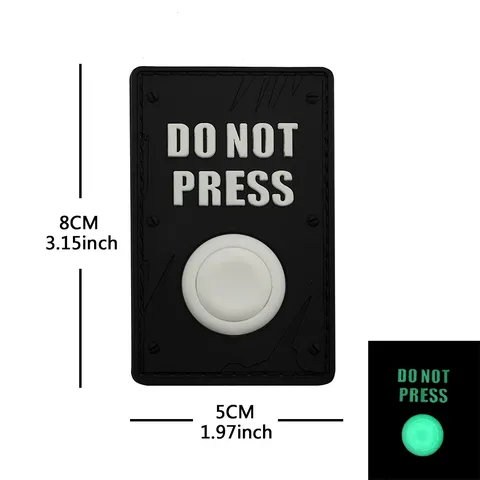 Parche Moral Táctico de Caucho PVC Do Not Press Button Insignia Para Mochila Militar Aplicación de Gancho y Bucle