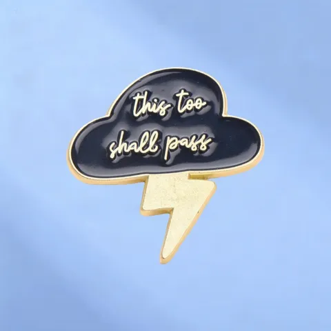 This Too Shall Pass Enamel Pin Cartoon Dark Cloud Lightning Brooch Alloy Badge For Bags Clothing Fashion Accessory Gift