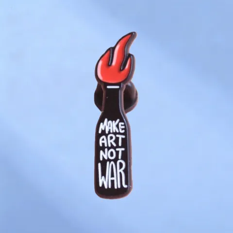 Pin de Esmalte Cóctel Molotov Anti-Guerra Make Art Not War Insignia de Aleación Broche Artístico Para Ropa Bolsos