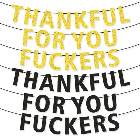 Humorous Thanksgiving Banner Thankful For You Fuckers Glitter Cardstock Garland Autumn Friendsgiving Party Hanging Bunting Decoration