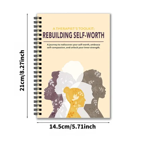 Self Worth Reconstruction Notebook A Therapists Toolkit Spiral Bound Journaling Notebook For Mental Health And Personal Growth