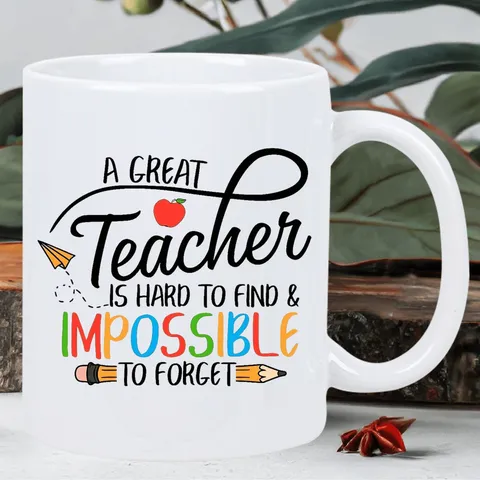 Ceramic Coffee Mug Great Teacher Is Hard To Find Inspirational Quote Reusable Heat Resistant Cup Appreciation Gift