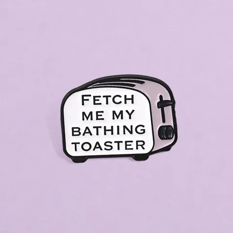 Broche de Aleación de Tostadora Retro Divertido Insignia Cartoon Fetch Me My Bathing Toaster Pin de Esmalte para Ropa Bolso