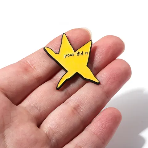 Funny Star Meme Brooch Zinc Alloy Enamel Pin Your Did It Quote Badge For Backpack Jacket Hat Creative Accessory Gift