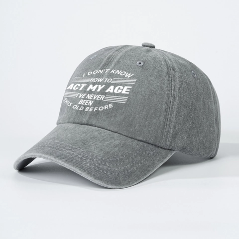 Casquette De Baseball En Coton Lavé Slogan D'humour Act My Age Retro Ajustable Dad Hat Pour Hommes Femmes Décontracté