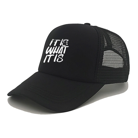Cappello Trucker In Rete Traspirante Berretto Da Baseball IT IS WHAT IT IS Stampa Slogan Snapback Per Uomo Donna