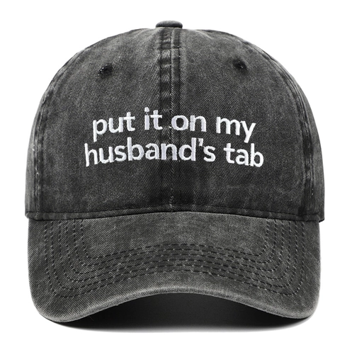 Baseball Cap Put It On My Husbands Tab Embroidery Washed Cotton Vintage Distressed Adjustable Outdoor Sport Hat