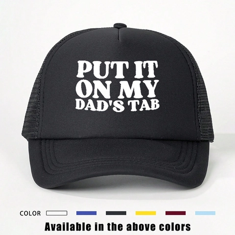 Put It On My Dad's Tab Letter Print Trucker Hat Breathable Mesh Back Sun Protection Adjustable Baseball Cap Polyester