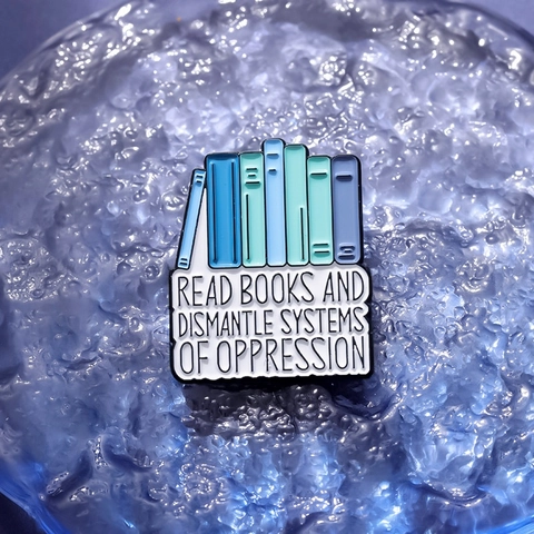 Read Books And Dismantle Systems Of Oppression Épingle Émaillée Alliage Pile De Livres Broche Badge Revers