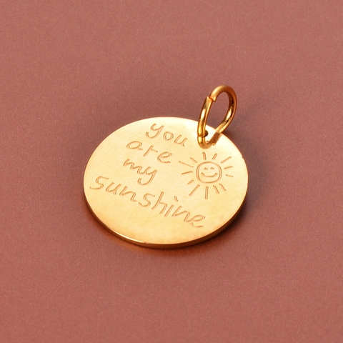 You Are My Sunshine Round Pendant Stainless Steel Engraved Sun Smile DIY Jewelry Making Accessory Golden Color Charm