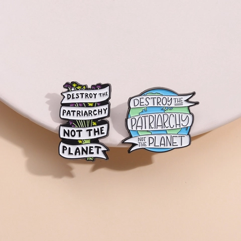 Épingle Émaillée Broche Alliage Terre Fleur Destroy The Patriarchy Not The Planet Slogan Féministe Badge Environnemental