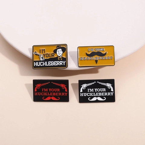 Vintage Western Cowboy Enamel Pin Badge I Am Your Huckleberry Quote Zinc Alloy Brooch For Backpack Clothing Accessories