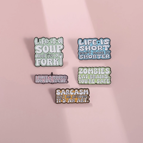 Funny Sarcastic Quote Enamel Pins Alloy Letter Badge Brooches For Clothes Bags Unisex Personality Jewelry Decoration Gift