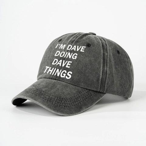 Casquette De Baseball En Coton Délavé Vintage Rétro Sommet Souple Chapeau Ajustable Avec Slogan I'M DAVE DOING DAVE THINGS