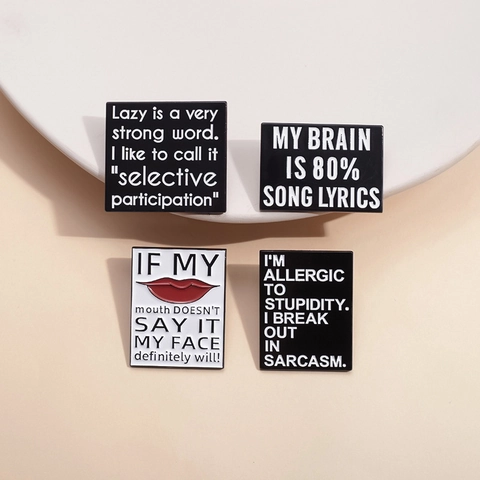 Funny Humorous Quote Enamel Pin Badge Sarcastic Lettering Minimalist Zinc Alloy Brooch For Backpack Clothing Accessory