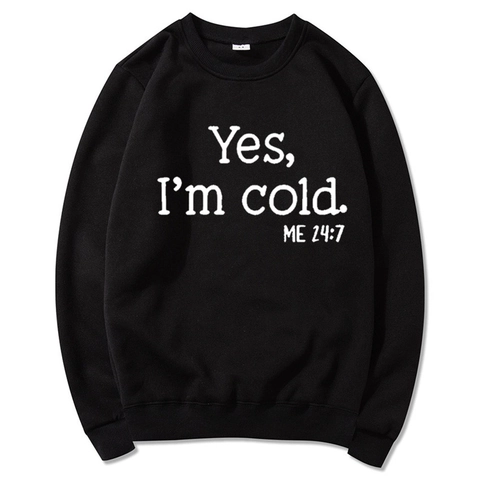 Yes I'm Cold Me 24:7 Letter Print Men's Casual Sweatshirt Polyester Round Neck Long Sleeve Pullover Top Fashion Streetwear