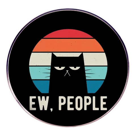 Spilla in Lega con Gatto Nero Sarcastico Ew People Tramonto Vintage Spilla Rotonda da Risvolto Distintivo Divertente