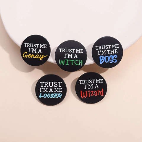 Funny English Text Trust Me I'm Zinc Alloy Round Enamel Badge Brooch For Clothing Backpack Unisex Geometric Jewelry Pin