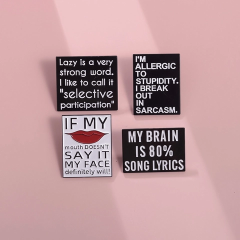 Grappige Emaille Pins Legering Humor Citaten Brosche Allergic To Stupidity My Brain Is Song Lyrics Pin Voor Kleding Tassen