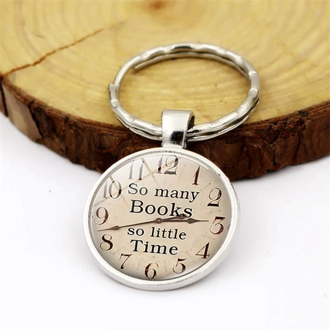 Vintage Clock Face Keychain So Many Books So Little Time Quote Round Alloy Glass Cabochon Pendant Gift For Readers