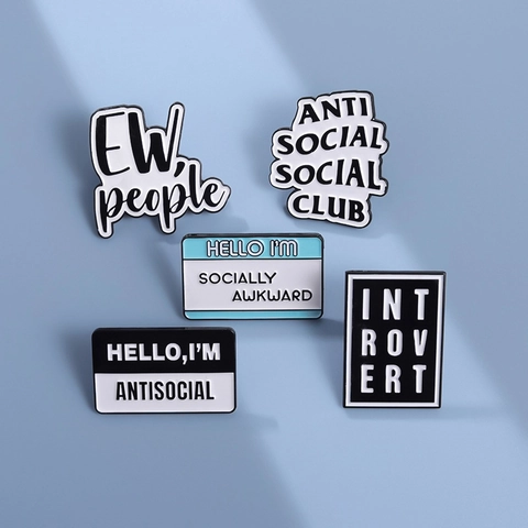 Social Anxiety Introvert Slogan Emaille Pins Legierung Metall Brosche Für Rucksack Bekleidung Zubehör Mode Schmuck