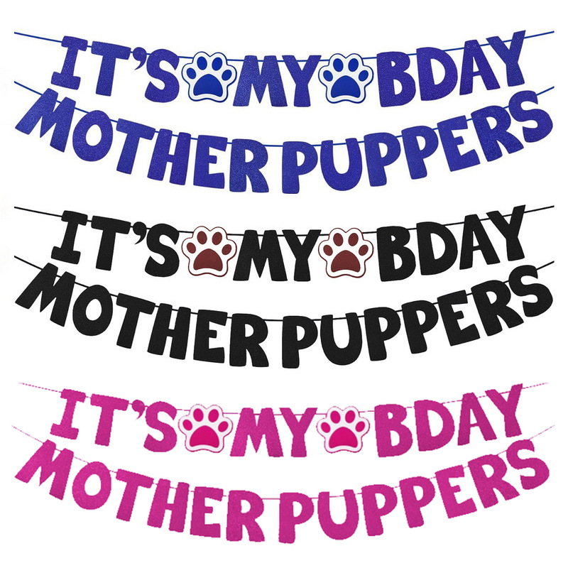 It's My Bday Mother Puppers Pet Birthday Banner Glitter Cardstock Hanging Garland Dog Cat Birthday Party Decorations Set Funny Pet Party Supplies