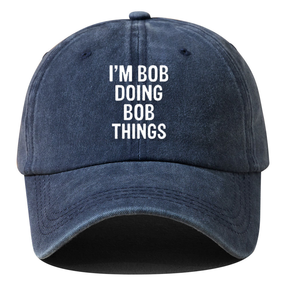 Vintage Washed Cotton Baseball Cap For Men Women Distressed Adjustable Dad Hat With I'M BOB DOING BOB THINGS Slogan Print Casual Soft Top Outdoor Sun Hat