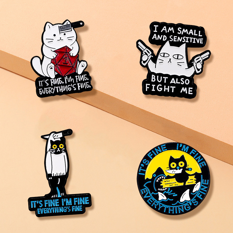 Funny Cartoon Cat Alloy Enamel Pin Brooches It's Fine Meme Lettering Badges For Backpack Decor Black Humor Cat With Knife Dice Gun Jewelry Men Women