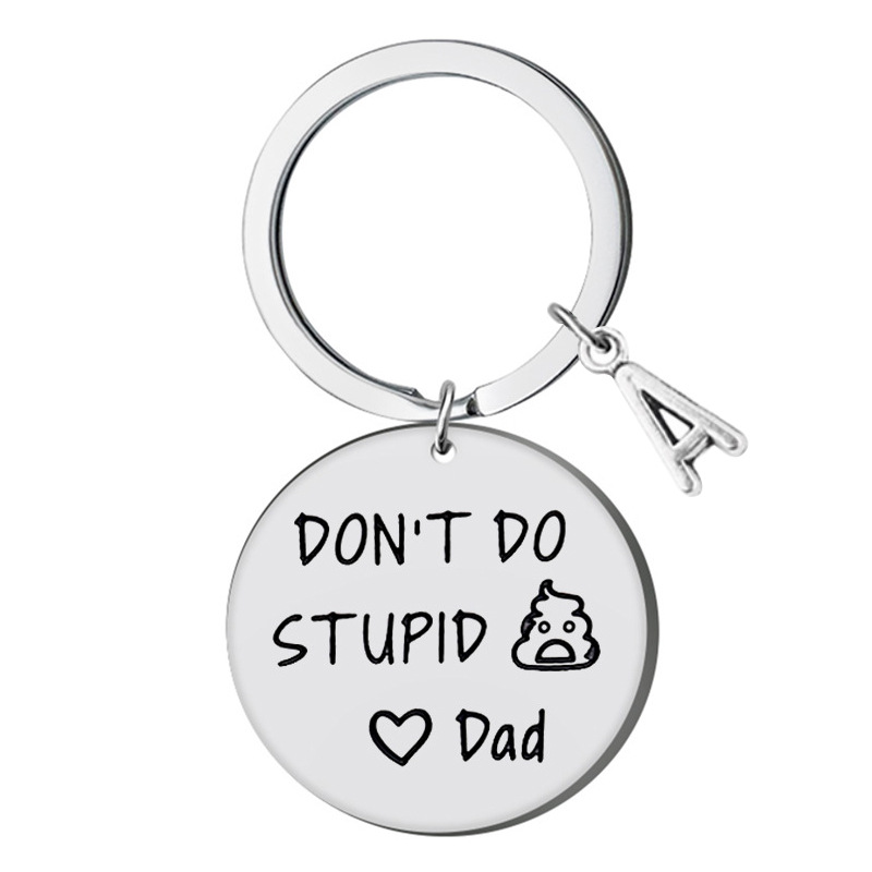 Personalized Stainless Steel Round Tag Keychain DON'T DO STUPID SHIT Engraved Metal Key Ring Funny Gift for Mom Dad Grandma Aunt Family Jewelry