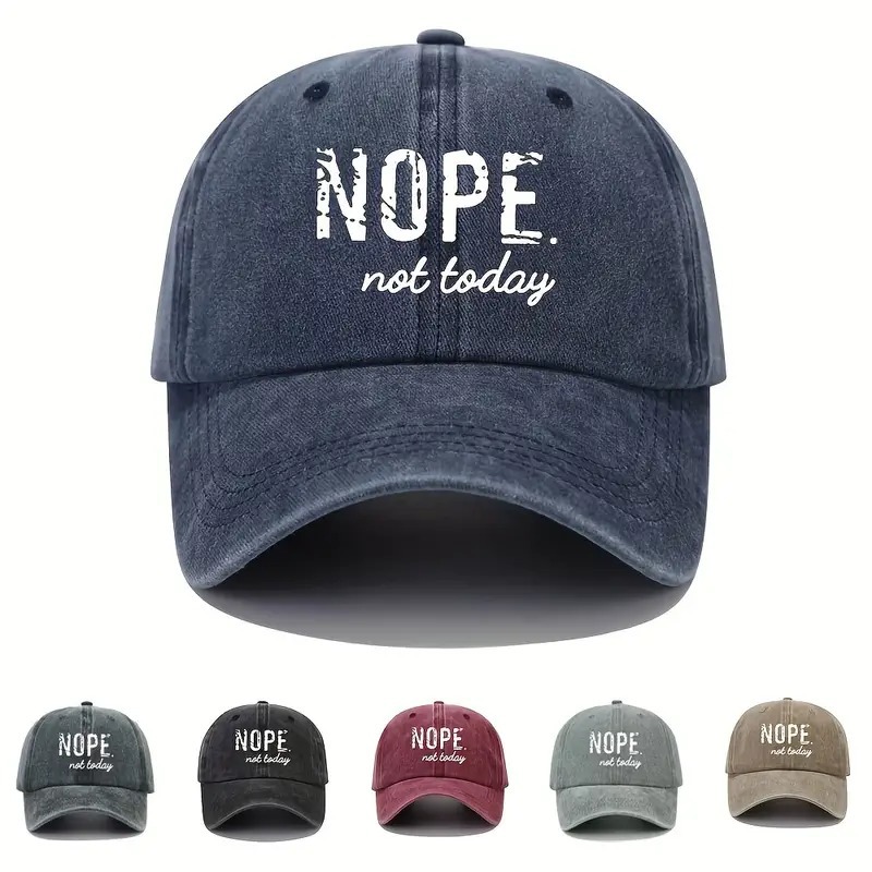 Washed Cotton Baseball Cap NOPE Not Today Printed Vintage Distressed Dad Hat Adjustable Sun Hat For Men Women Outdoor Casual Daily Headwear