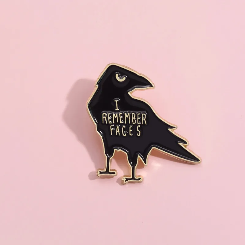 Gothic Black Raven Enamel Brooch Alloy Bird Lapel Pins I Remember Faces Slogan Badge Jewelry Gift For Backpack Jacket