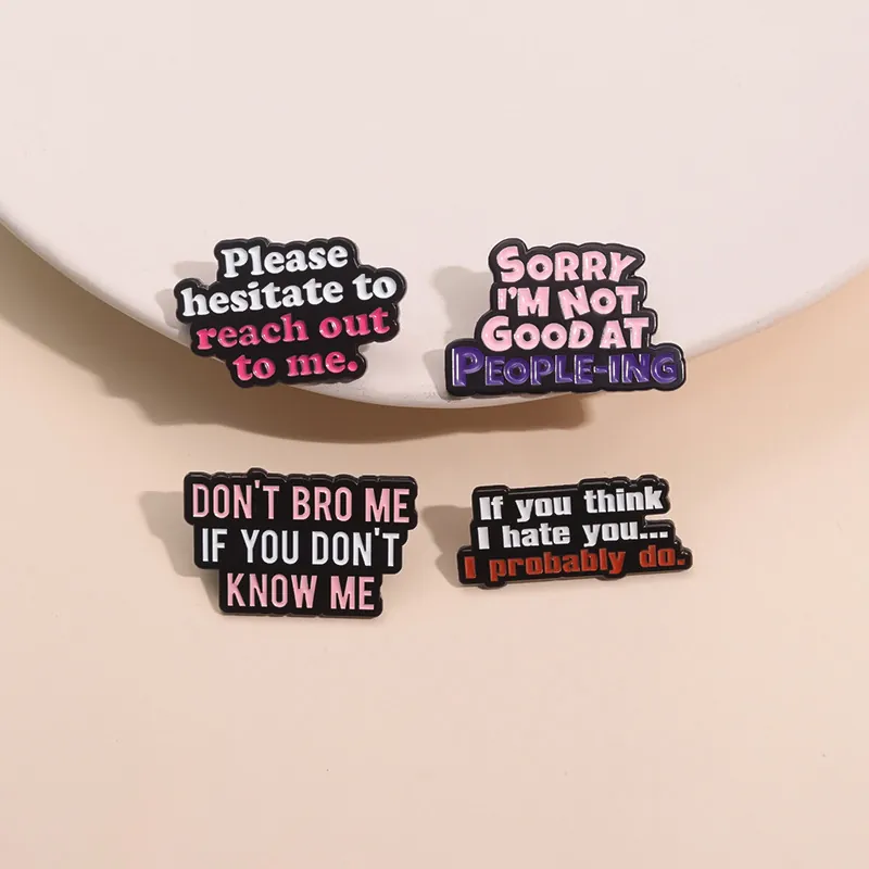 Funny English Slogan Enamel Lapel Pin Brooch For Unisex Zinc Alloy Sarcastic Quote Badge For Backpack Clothes Jewelry Gift