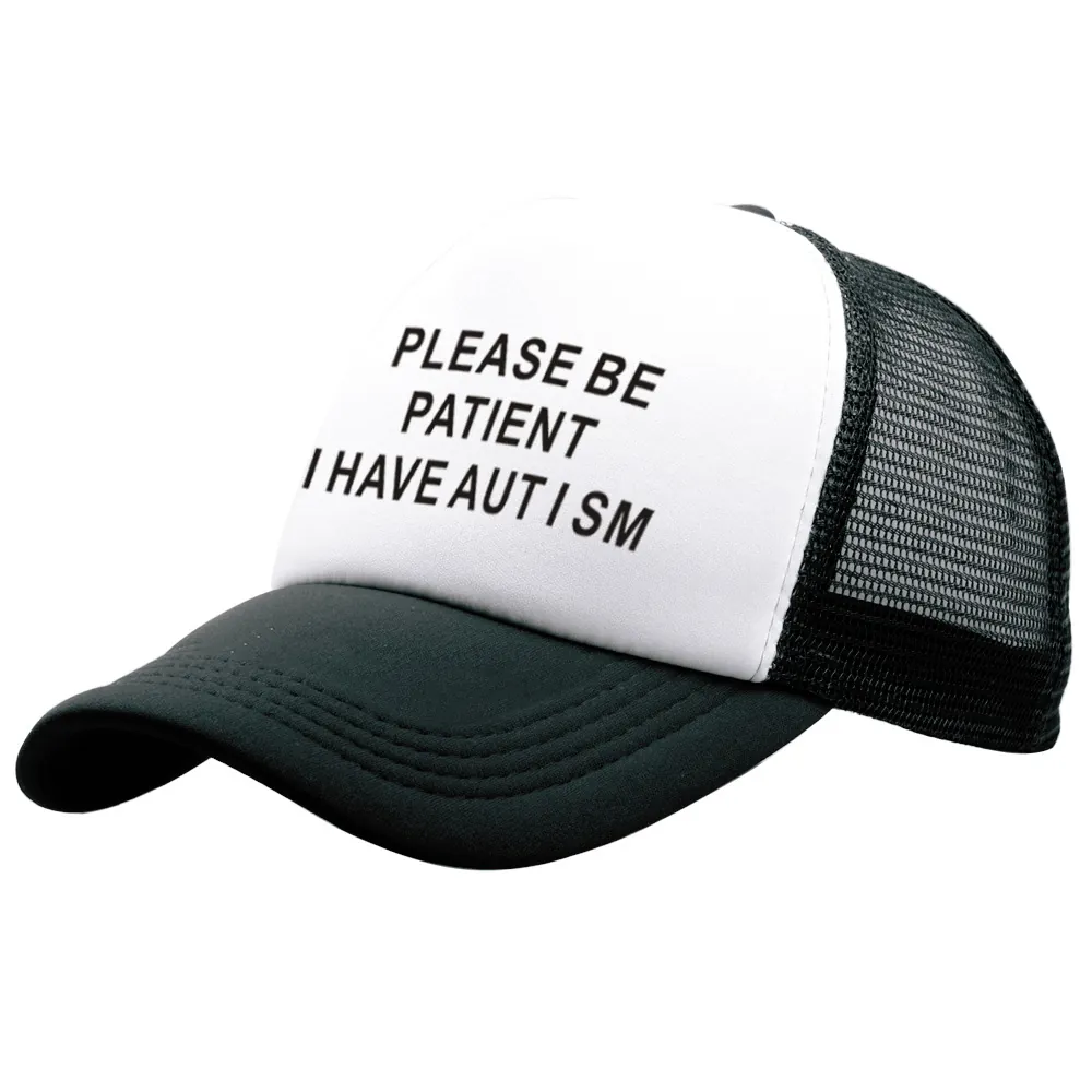 Please Be Patient I Have Autism Printed Trucker Hat For Men Women Mesh Baseball Cap Adjustable Sun Shade Snapback Cap Fashion