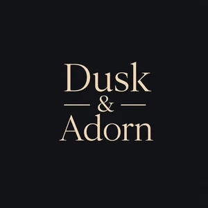 Dusk & Adorn