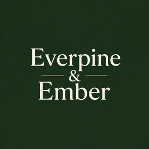 Everpine & Ember